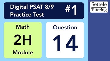 Digital PSAT 8/9 #1, Math Module 2H, Question 14 (xy-plane)