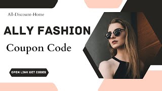 Ally Fashion Discount Codes 15% off summer dresses, swimwear, accessories, and more-a2zdiscountcode by a2zdiscountcode 3 views 12 hours ago 49 seconds