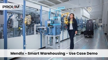 Mendix - Smart Warehousing - Use Case Demo - PROLIM