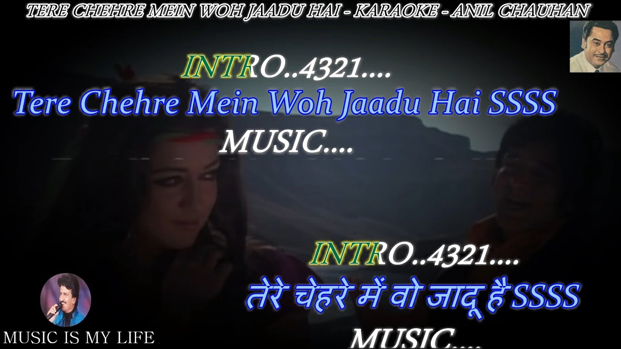 Tere Chehre Mein Woh Jaadu Hai Karaoke With Scrolling Lyrics Eng. & हिंदी Tere Chehre Mein Woh Jaadu Hai Karaoke With Scrolling Lyrics Eng. & हिंदी