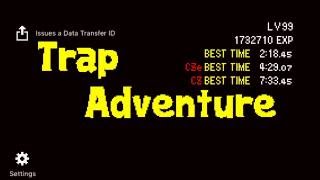Trap Adventure - Last Chance Mode - Completed
