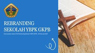 FGD Rebranding  Sekolah YBPK GKPB