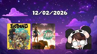 VOD Complète du 12/02/2026 : EastWard + Zelda TotK