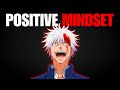 Give me 3 minutes, I’ll make your mindset 50% more positive