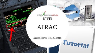 [P3D - FSX] Tutorial Addons - Aggiornamento AIRAC