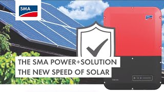 SMA Power  Solution: The New Speed of Solar