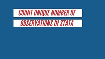 Get Unique Number of Observaitons in Stata