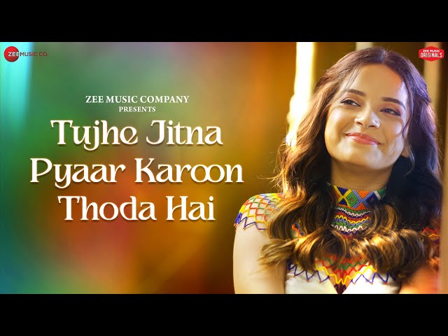 Tujhe Jitna Pyaar Karoon Thoda Hai - Senjuti Das | Amjad Nadeem Aamir | Zee Music Originals class=