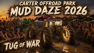 MUD DAZE 2026 - MEGA TRUCKS &amp; SXS TUG OF WAR: CARTER OFFROAD PARK