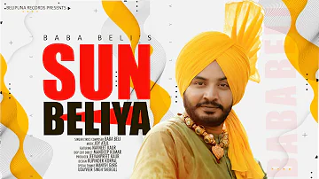 Sun Beliya - Baba Beli -  Belipuna Records - New Punjabi Jhoomar Songs 2021