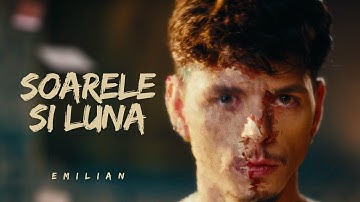 Emilian - Soarele si Luna | Official Video
