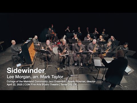 Sidewinder | Lee Morgan, arr. Mark Taylor | College of the Mainland Community Jazz Ensemble