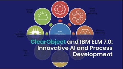 ClearObject and IBM ELM Version 7.0
