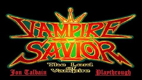 Vampire Savior: the lord of vampire (PS4) - Jon Talbain Playthrough