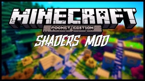 Minecraft PE SHADERS MOD - MCPE 0.10.4 Shader Pack (Pocket Edition)