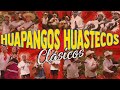 CLÁSICOS HUAPANGOS HUASTECOS