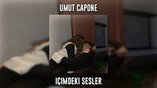 Umut Capone - İçimdeki Sesler (Speed Up) Resimi