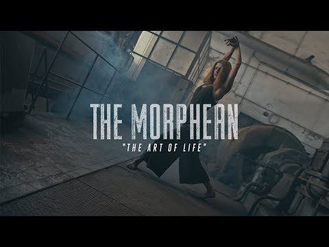 The Morphean - "The Art Of Life" (OFFICIAL VIDEO)