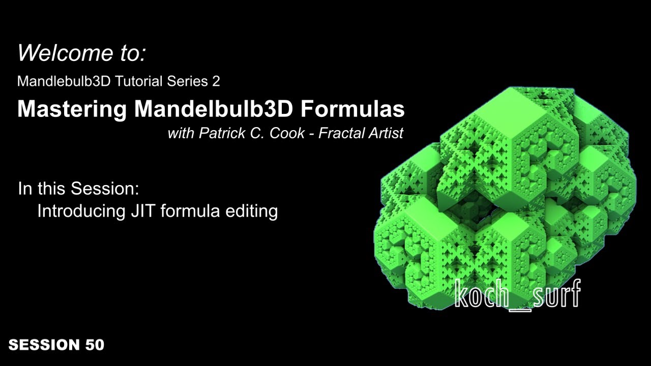 FRM.50 Introducing JIT formula editing - Mastering Mandelbulb3D ...