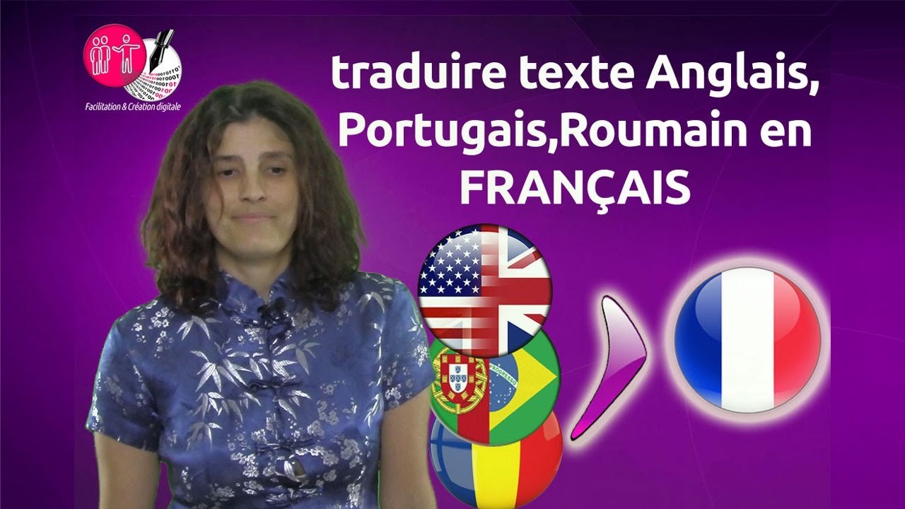 Je vais traduire votre texte de 500 mots Anglais, Roumain, Portugais en Français