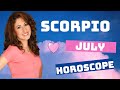 SCORPIO - July Horoscope: Doing What You Love!