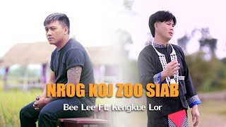 Bee Lee Ft Keng kue Lor - Nrog Koj Zoo Siab. New song 2023