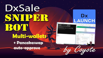 DxSale Multi-wallets Sniper bot - How to get in presales easily ( Coyote bot )