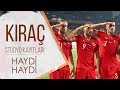 Kıraç - Haydi Haydi