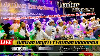 Ridwan Asyfi ft Fatihah Indonesia || Yalal Waton-Mars Banser-Sluku Sluku Batok-Saben Malem Jum'at