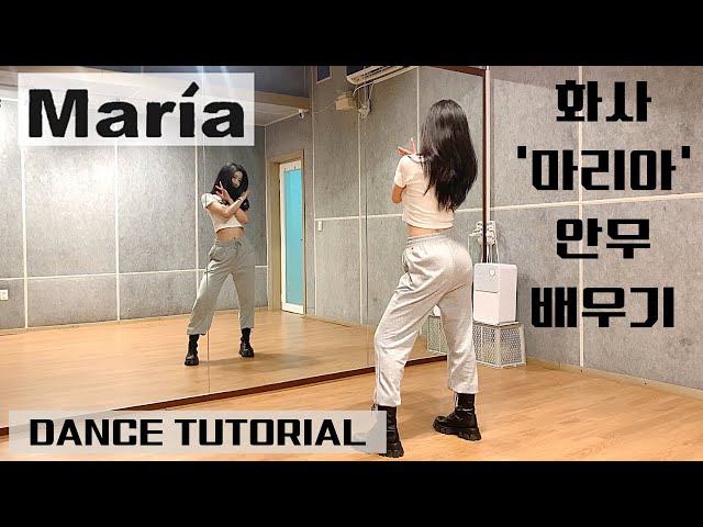 [Tutorial] Hwa Sa(화사) - Maria(마리아) 안무 배우기 초보자를 위한 거울모드 mirrored 튜토리얼 class=