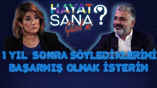 İbrahim Halil Korkmaz Söylediklerimi Başarmış Olmak İsterim Hayat Sana Güzel Mi?