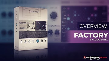 Dive into a sound design utopia with Factory by Sugar Bytes!