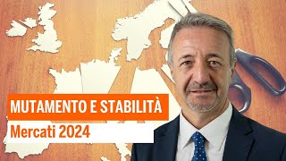 Cambiamento e continuità: mercati 2024