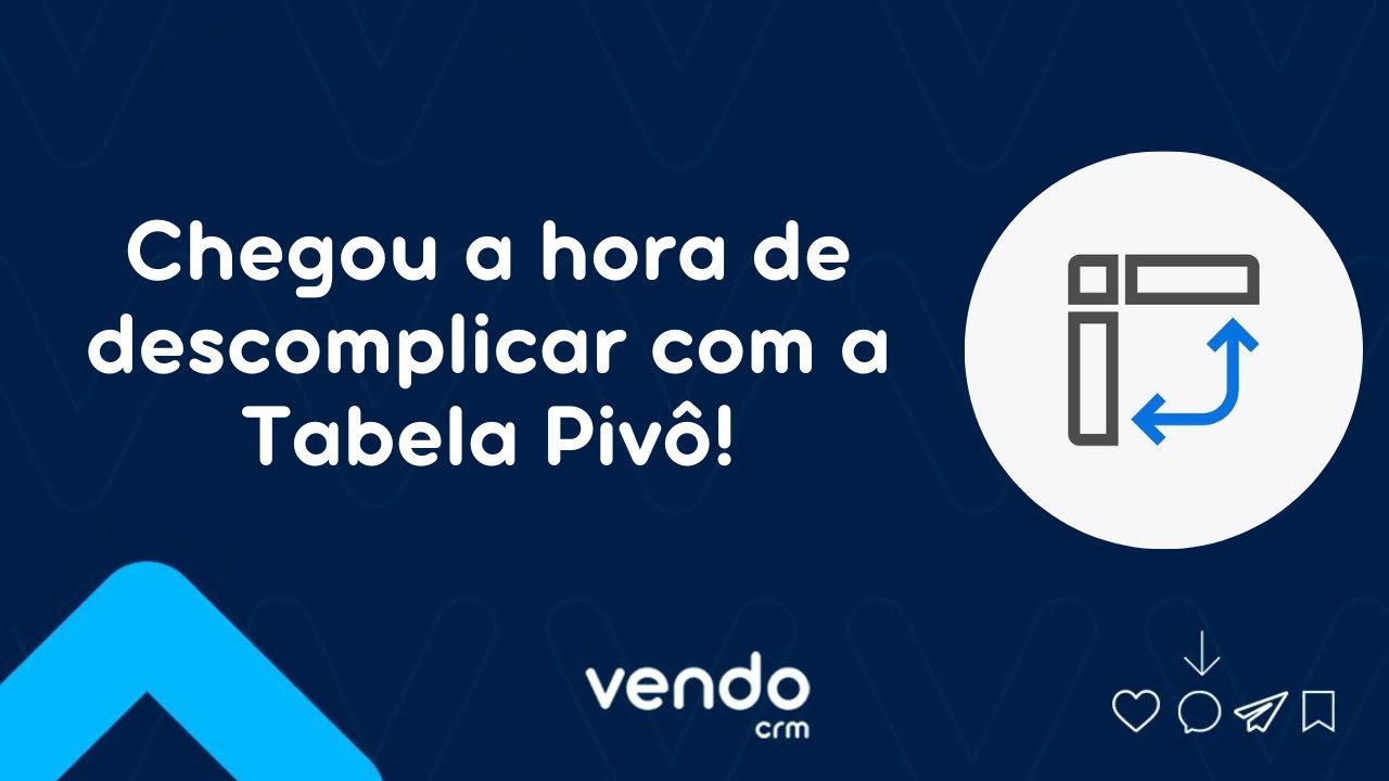 Chegou a hora de descomplicar com a tabela pivô