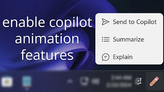 How to Enable Windows 11 Copilot Action Animation Feature NOW