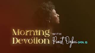 Purist Ogboi - Morning Devotion VOL 2