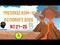 OMI Prediksi KSM-K Geografi 2025 No 21-25