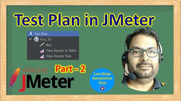 JMeter Tutorial 2 | Test Plan in JMeter | Pradeep Nailwal