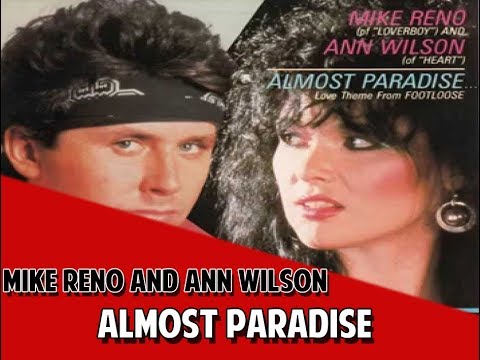 Mike Reno feat Ann Wilson - Almost Paradise (Letra e Tradução) #Anten