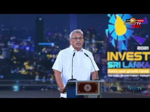 Govt. plans to double national output & GDP per capita; Pres. tells Sri Lanka Investment Forum 2021