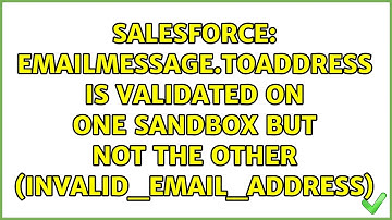 EmailMessage.ToAddress is validated on one sandbox but not the other (INVALID_EMAIL_ADDRESS)