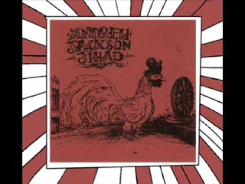 Andrew Jackson Jihad - I Love You