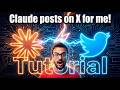 How to Connect X (Twitter) to Claude AI to Auto-Post for You (Step-by-Step)
