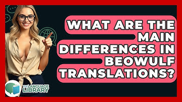 What Are The Main Differences In Beowulf Translations? - The Language Library