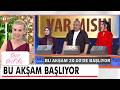 Var Mısın Yok Musun Bu Akşam Başlıyor! - Esra Erolda 28 Mayıs 2026