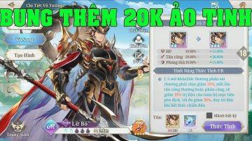 Tam Quốc Huyễn Tướng VNG Bung Thêm 20K Ảo Tinh Chơi Event UP Tướng UR Combo One Hit Cực Mạnh