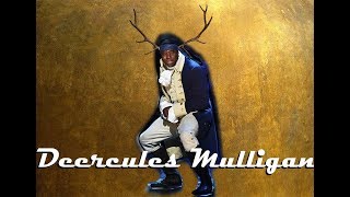 Deercules Mulligan