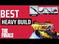 THE FINALS BEST HEAVY BUILD LOADOUT (Season 1 Launch Update)