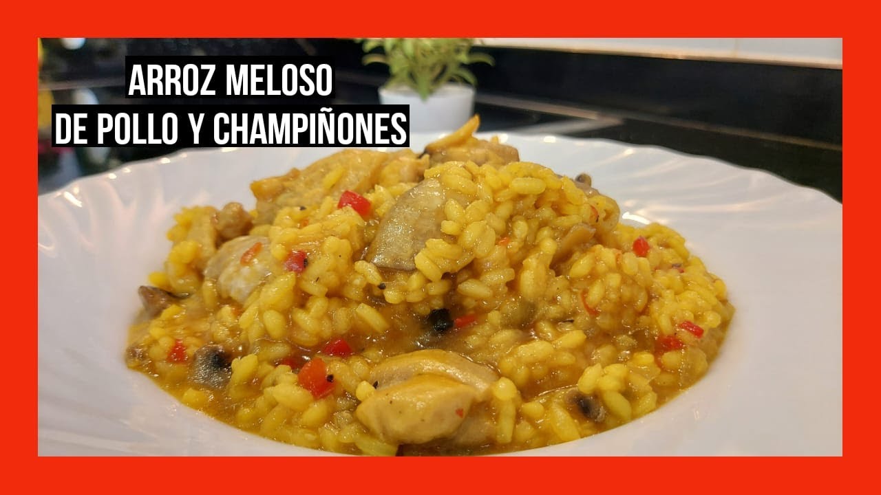 BRUTAL !!! ARROZ MELOSO DE POLLO Y CHAMPIÑONES. Receta fácil de arroz. Un arroz para triunfar.
