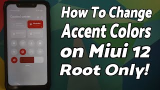 How To | Change MIUI 12 Accent Color | Root Only screenshot 5